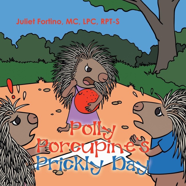 Polly Porcupines Prickly Day