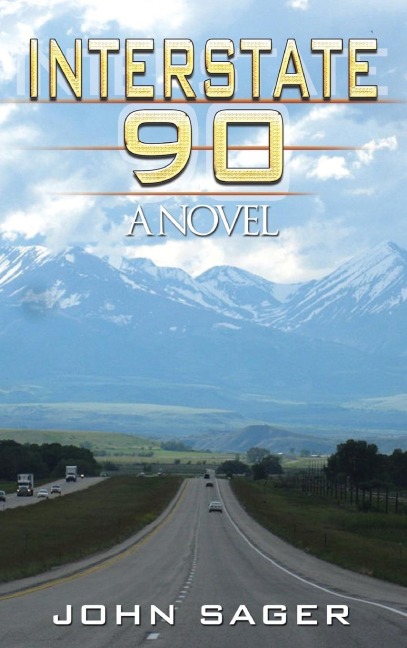 Interstate 90: A Novel