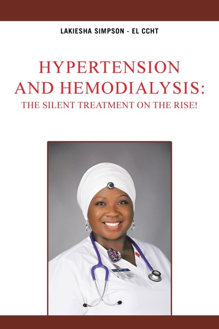 Hypertension and Hemodialysis: The Silent Treatment on the Rise!