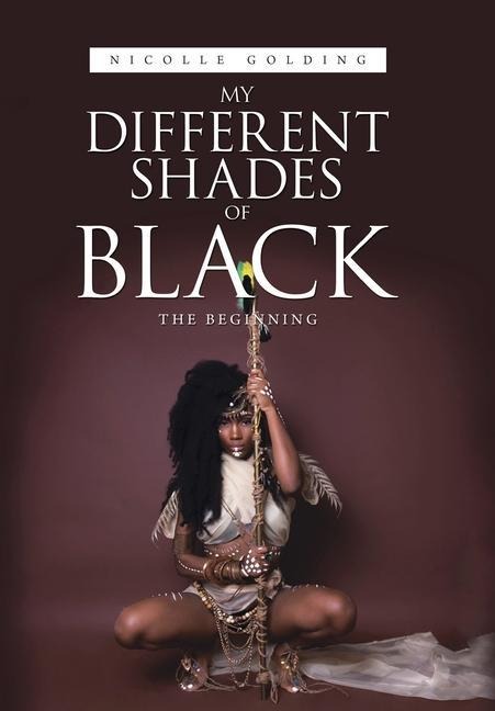 My Different Shades of Black: The Beginning