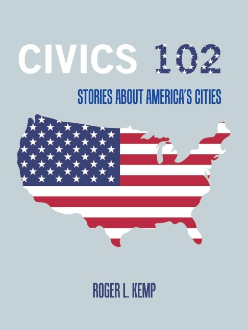 Civics 102: Stories About Americas Cities