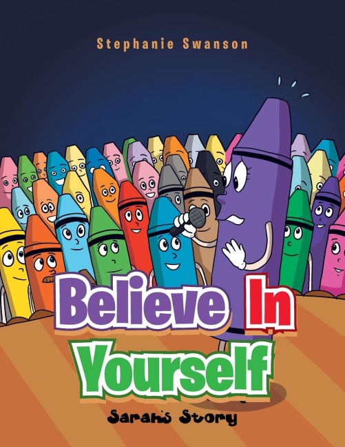 Believe in Yourself: Sarah's Story