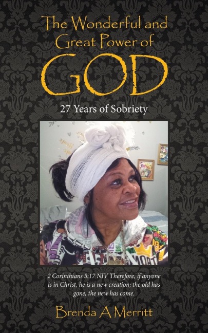 The Wonderful and Great Power of God: 27 Years of Sobriety