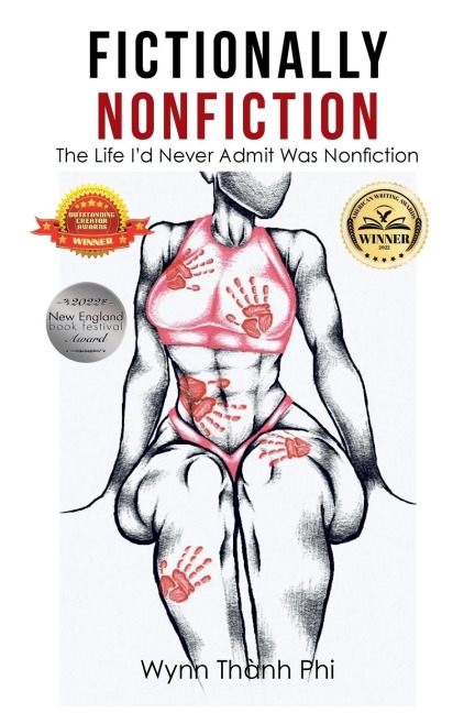 Fictionally Nonfiction: The Life I'd Never Admit Was Nonfiction