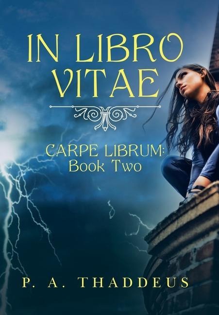 In Libro Vitae: Carpe Librum: Book Two