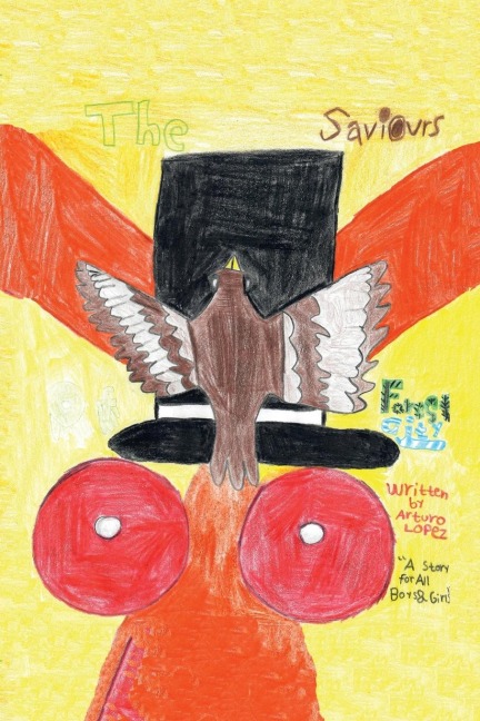 The Saviours of Forest City: "A Story for All Boys and Girls"
