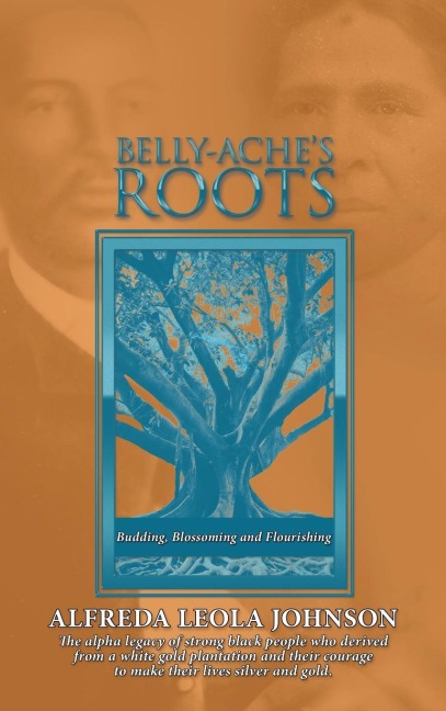 Belly-Aches Roots: Budding, Blossoming, and Flourishing