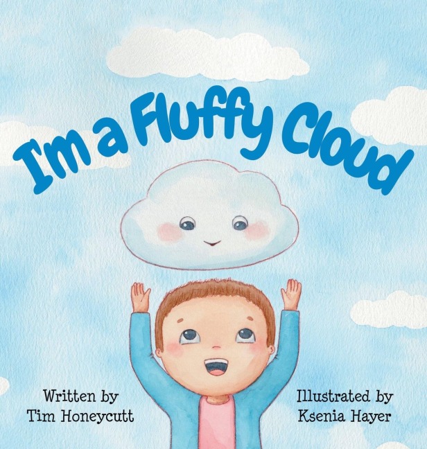 Im a Fluffy Cloud