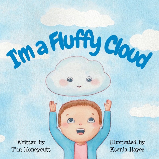 Im a Fluffy Cloud