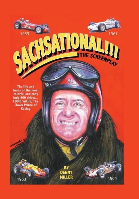 Sachsational!!!: The Screenplay