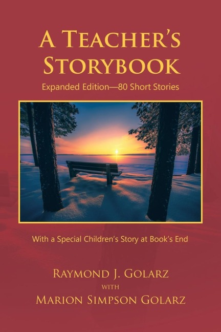 A Teacher's Storybook: Expanded Edition-80 Short Stories