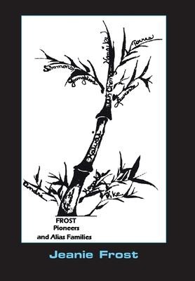 Frost Pioneers and Alias Families