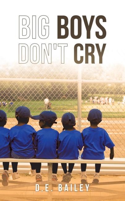 Big Boys Dont Cry
