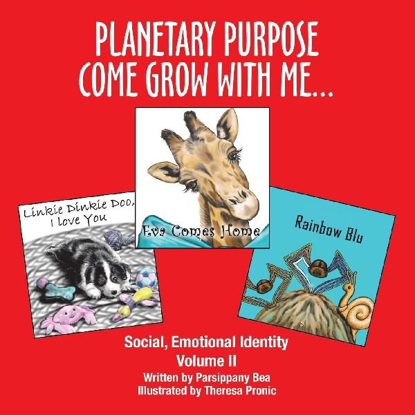 Planetary Purpose Come Grow With Me...: Social, Emotional Identity
