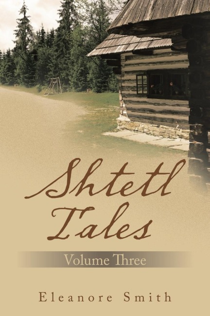 Shtetl Tales: Volume Three