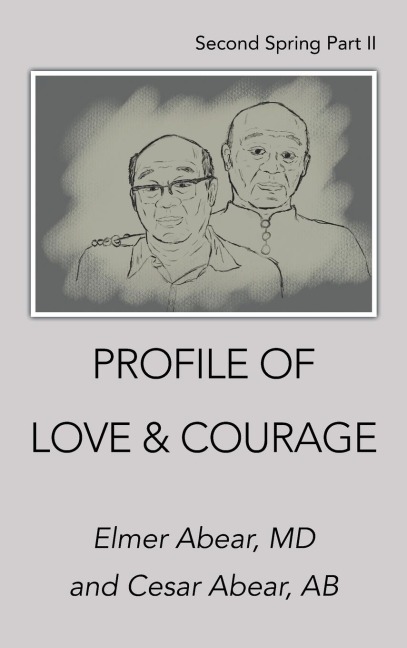 Profile of Love & Courage: Second Spring Part Ii