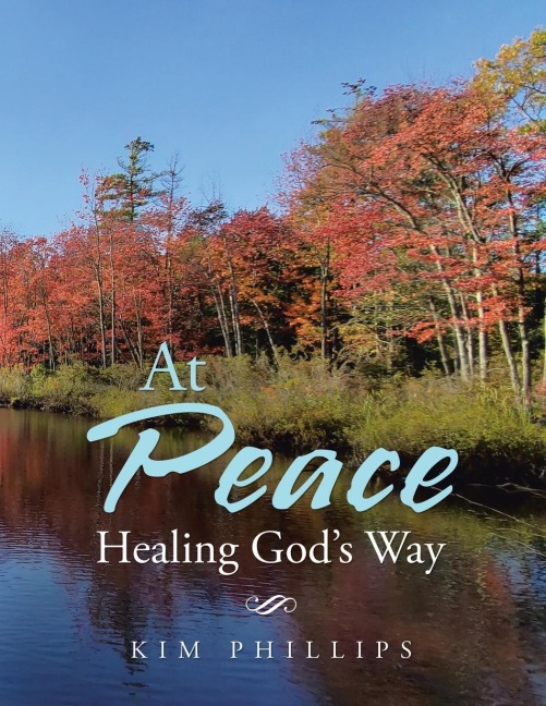 At Peace: Healing Gods Way