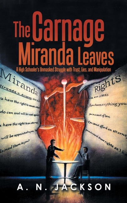 The Carnage Miranda Leaves: A High Schoolers Unmasked Struggle with Trust, Lies, and Manipulation