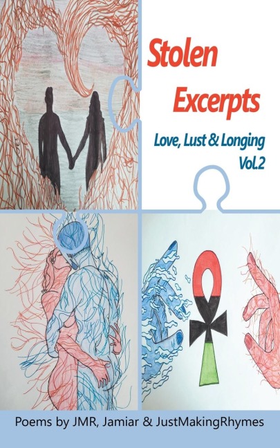 Stolen Excerpts: Love, Lust & Longing Vol.2