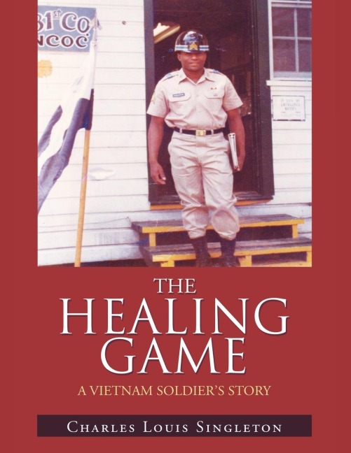 The Healing Game: A Vietnam Soldiers Story