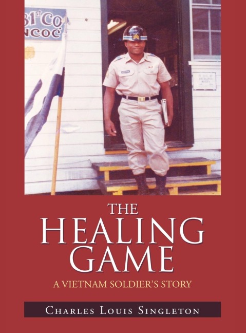 The Healing Game: A Vietnam Soldiers Story