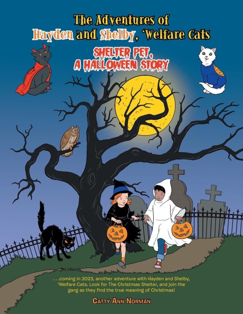 The Adventures of Hayden and Shelby, Welfare  Cats: Shelter Pet, A Halloween Story