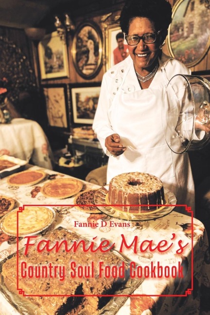 Fannie Maes Country Soul Food Cookbook