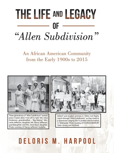 The Life and Legacy of  "Allen Subdivision": An African American Community  from the Early 1900S to 2015