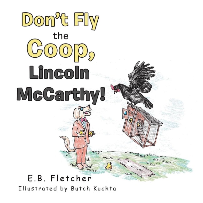 Dont Fly the Coop, Lincoln Mccarthy!