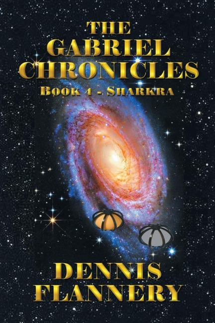 The Gabriel Chronicles: Book 4- Sharkra
