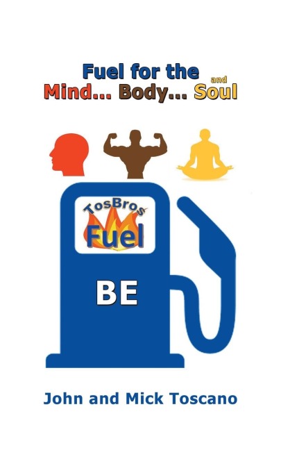 Fuel for the Mind, Body, and Soul: Be