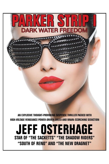 Parker Strip I: Dark Water Freedom