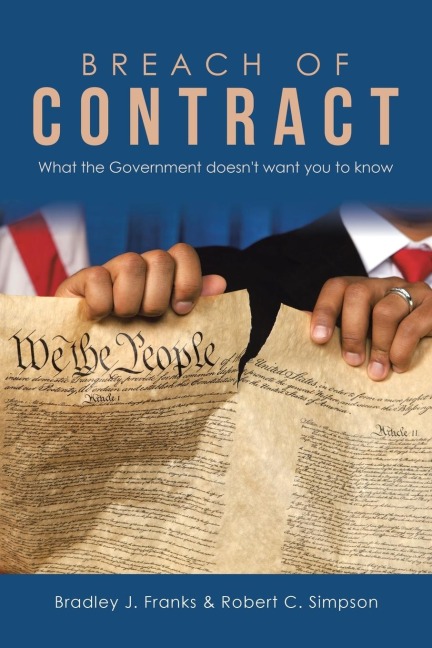 Breach of Contract: What the Government Doesnt Want You to Know