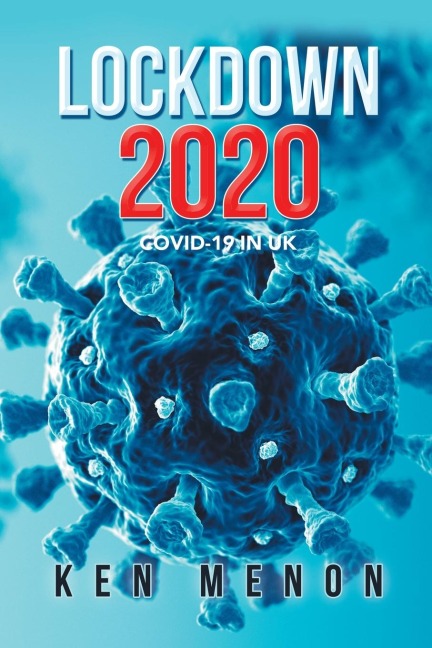 Lockdown 2020: Covid-19 in Uk