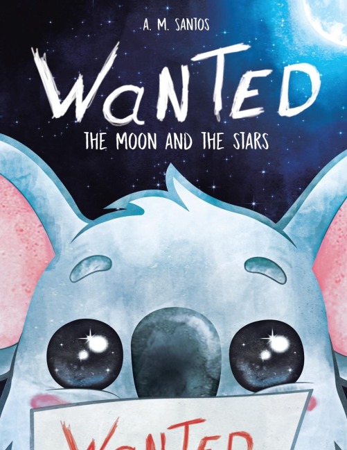 Wanted: The Moon and the Stars