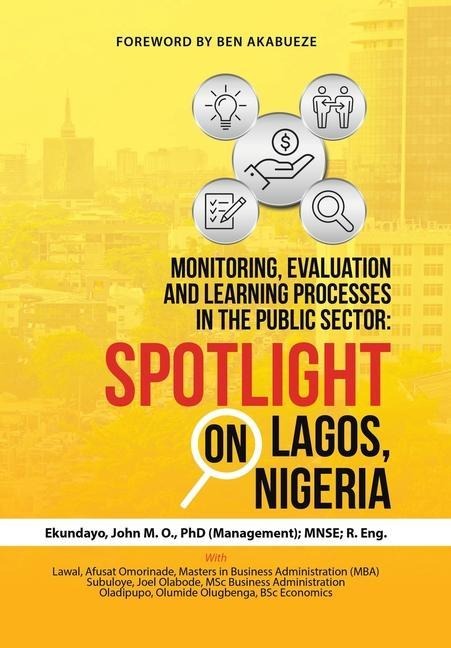 Monitoring, Evaluation and Learning Processes in the Public Sector: Spotlight on Lagos, Nigeria