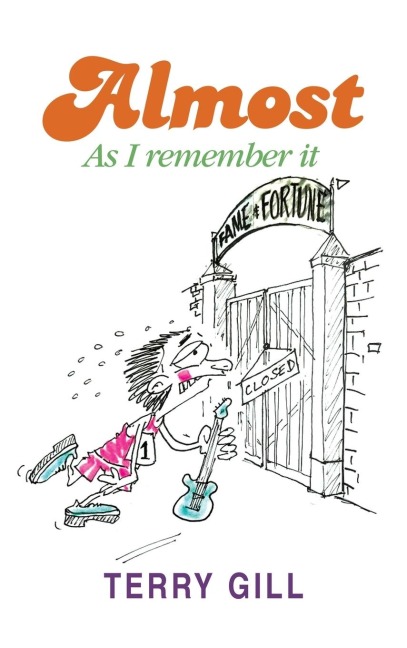 Almost: As I Remember It