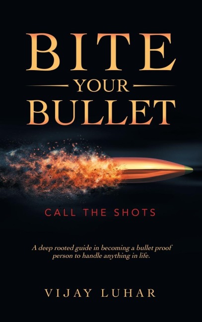 Bite Your Bullet: Call the Shots