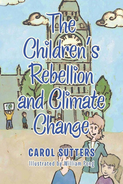 The Childrens Rebellion and Climate Change