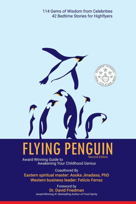 Flying Penguin Second Edition: Award-Winning Guide to Awakening Your Childhood Genius