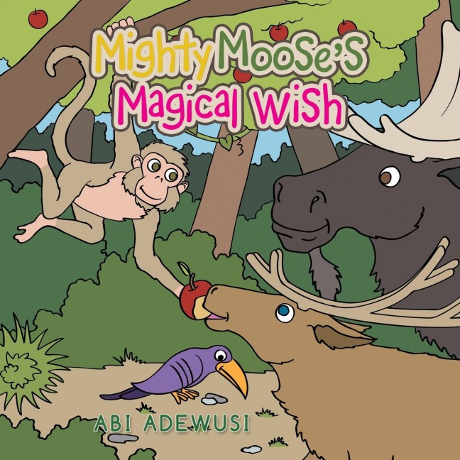 Mighty Mooses Magical Wish