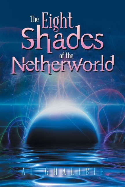 The Eight Shades of the Netherworld