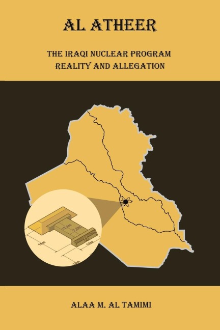 Al Atheer: Iraqi  Secret Nuclear Site