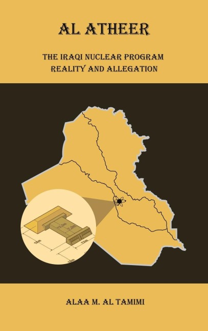 Al Atheer: Iraqi  Secret Nuclear Site