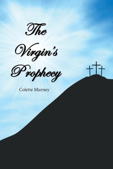 The Virgins Prophecy