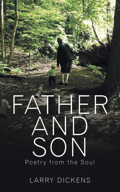 Father and Son: Poetry from the Soul