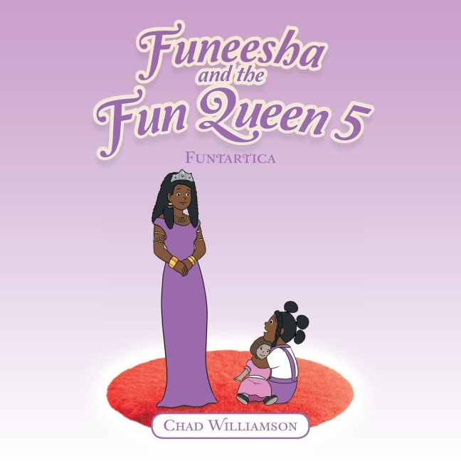 Funeesha and the Fun Queen 5: Funtartica