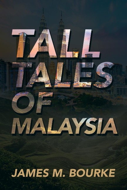 Tall Tales of Malaysia
