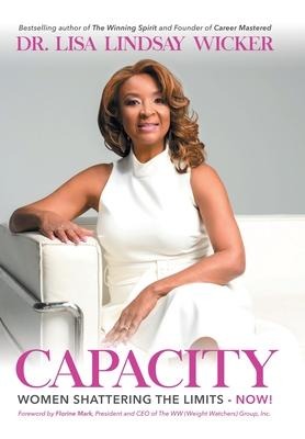 Capacity: Women Shattering the Limits - Now!