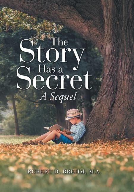 The Story Has a Secret: A Sequel